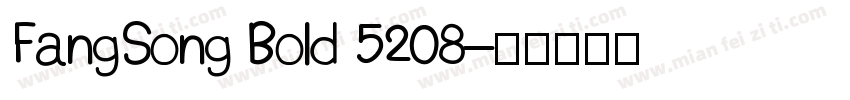 FangSong Bold 5208字体转换
